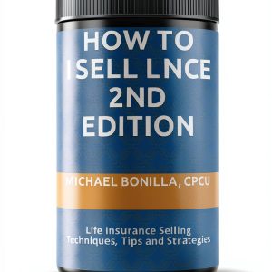 Life Insurance Sales Book 2nd Edition – 102‑Page Kindle Guide-0