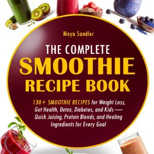 Blender Recipes for Kids: A Fun and Easy Guide to Cooking with Your-0
